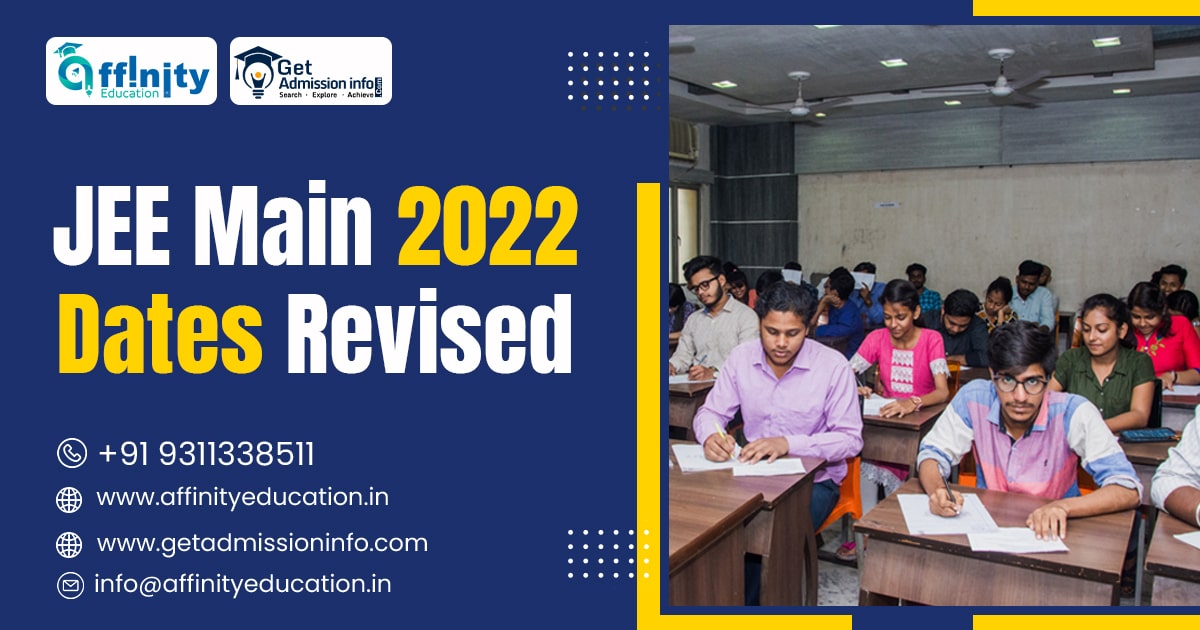 JEE Main 2022 Exam Rescheduled to June and July